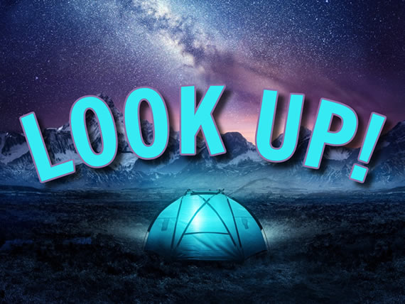 Look Up!
