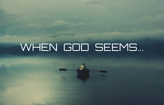 When God Seems
